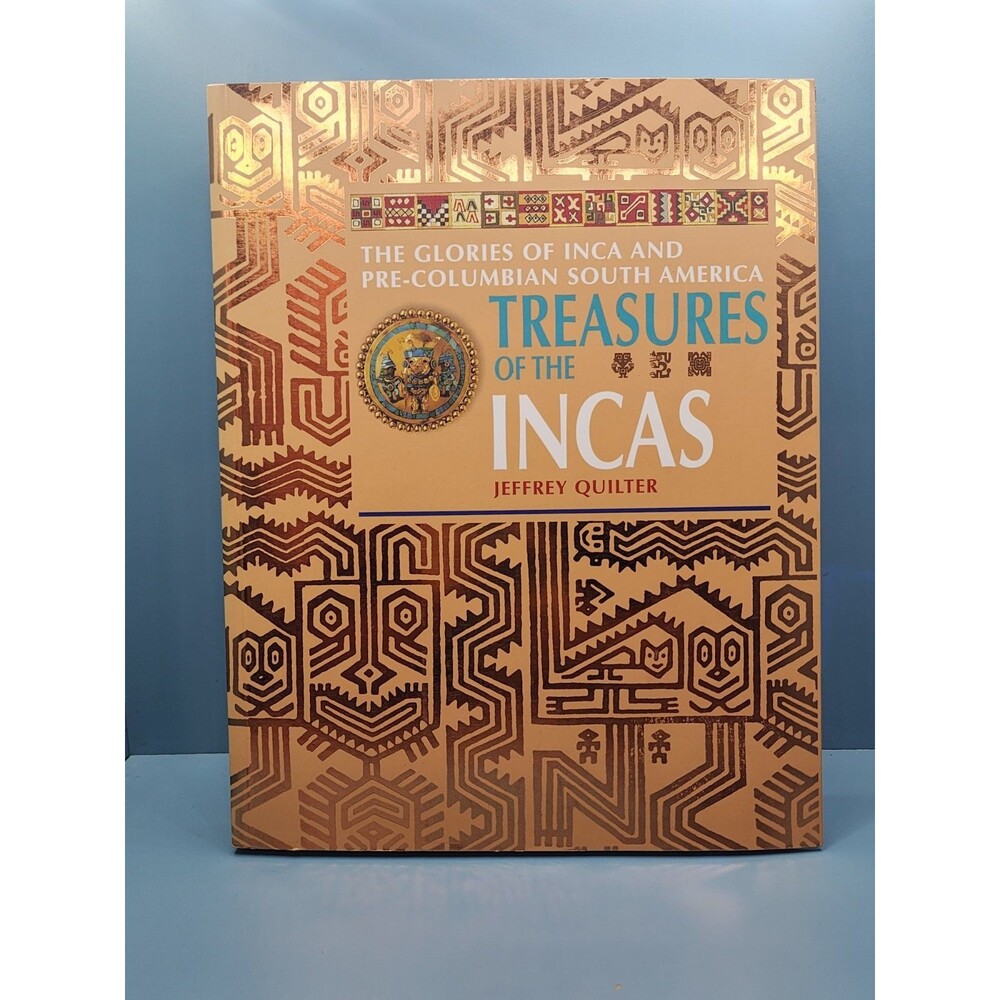 Treasures of the Incas by Jeffrey Quilter (Paperback, 2011)